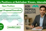 Agri Proposal Executive Jobs 2025 at Bakhabar Kissan