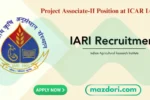 Project Associate-II Position 2025 at ICAR IARI